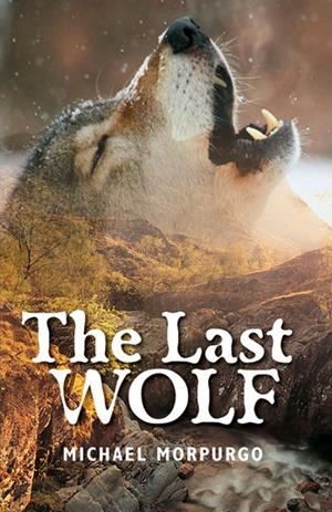 LAST WOLF, THE | 9780198329831 | MORPURGO, MICHAEL