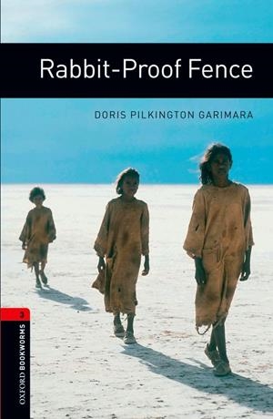 OBL 3 RABBIT  PROOF FENCE ED 08 | 9780194791441 | PILKINGTON GARIMARA, DORIS