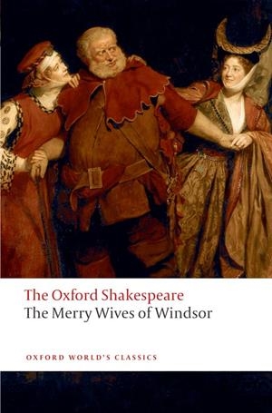 MERRY WIVES OF WINDSOR, THE | 9780199536825 | SHAKESPEARE, WILLIAM