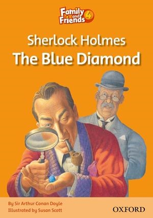 FAMILY AND FRIENDS. SHERLOCK HOLMES AND THE BLUE DIAMOND | 9780194802680 | SIMMONS, NAOMI
