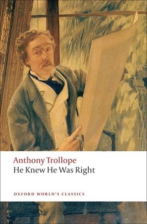 HE KNEW HE WAS RIGHT | 9780199537709 | TROLLOPE, ANTHONY