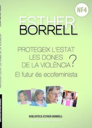 PROTEGEIX L'ESTAT LES DONES DE LA VIOLÈNCIA | 9788494920486 | BORRELL ROSELL, ESTHER