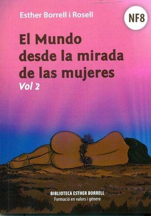 MUNDO DESDE LA MIRADA DE LAS MUJERES II, EL | 9788494925337 | BORRELL ROSELL, ESTHER