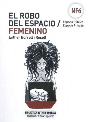 ROBO DEL ESPACIO, EL / FEMENINO | 9788494925313 | BORRELL ROSELL, ESTHER