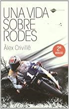 VIDA SOBRE RODES, UNA | 9788496981836 | CRIVILLÉ TAPIAS, ÀLEX