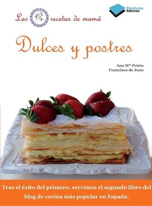 DULCES Y POSTRES | 9788415115649 | PRIETO, ANA M.