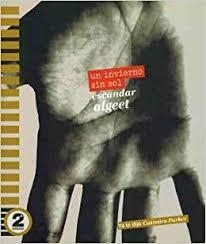 INVIERNO SIN SOL, UN | 9788494123245 | ALGEET ABARQUERO, ESCANDAR