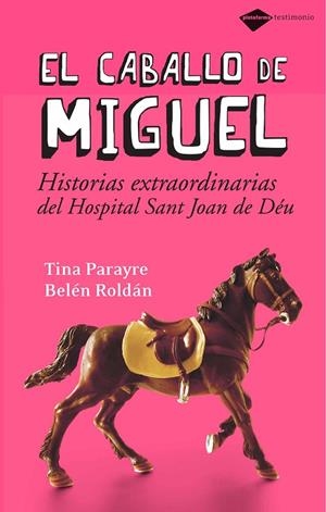 CABALLO DE MIGUEL, EL | 9788496981294 | PARAYRE / ROLDAN