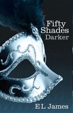 FIFTY SHADES DARKER | 9780099579922 | JAMES, E. L.