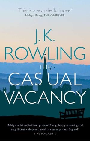 CASUAL VACANCY, THE | 9780751552867 | ROWLING, J. K.