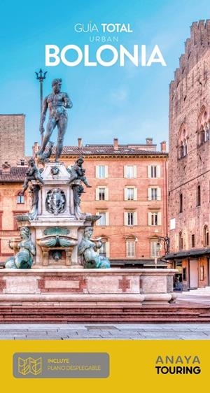 BOLONIA : GUÍA TOTAL [2019] | 9788491582069 | ANAYA TOURING