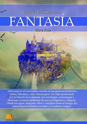 BREVE HISTORIA DE LA FANTASIA | 9788413050201 | PATO, SILVIA