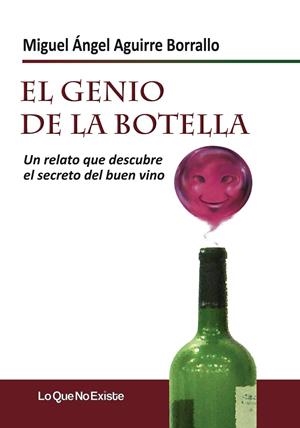 GENIO DE LA BOTELLA | 9788493989989 | AGUIRRE BORRALL, MIGUEL ÁNGEL