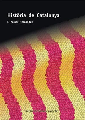 HISTÒRIA DE CATALUNYA | 9788423207640 | HERNÀNDEZ CARDONA, FRANCESC XAVIER