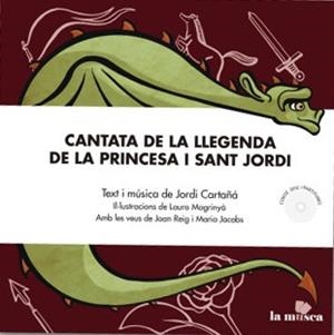 CANTATA DE LA LLEGENDA DE LA PRINCESA I SANT JORDI | 9788494537295 | CARTAÑÀ, JORDI
