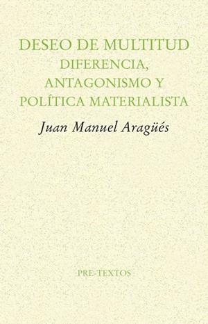 DESEO DE MULTITUD | 9788417143886 | ARAGÚES, JUAN MANUEL