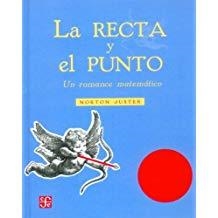 RECTA Y EL PUNTO, LA | 9786071605672 | JUSTER, NORTON