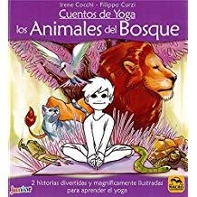 CUENTOS DE YOGA LOS ANIMALES DEL BOSQUE | 9788417080433 | COCCHI, IRENE