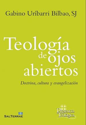 TEOLOGÍA DE OJOS ABIERTOS | 9788429327953 | URÍBARRI BILBAO, GABINO SJ.