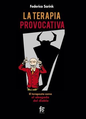 TERAPIA PROVOCATIVA, LA | 9788413238609 | SARINK, FEDERICO