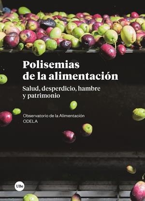 POLISEMIAS DE LA ALIMENTACIÓN | 9788491681816 | OBSERVATORIO DE LA ALIMENTACIÓN ODELA