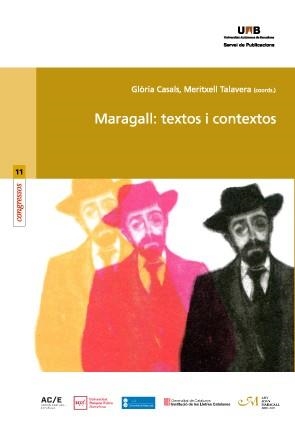 MARAGALL: TEXTOS I CONTEXTOS | 9788449033346 | CASALS, GLÒRIA / TALAVERA, MERITXELL
