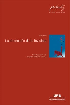 DIMENSIÓN DE LO INVISIBLE, LA | 9788449044946 | FRÍAS, DARÍO 