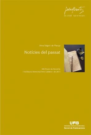 NOTÍCIES DEL PASSAT | 9788449037832 | SALGOT I DE MARÇAY, ANNA 