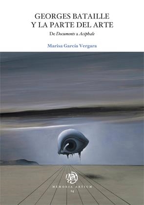 GEORGES BATAILLE Y LA PARTE DEL ARTE | 9788449036224 | GARCÍA VERGARA, MARISA 
