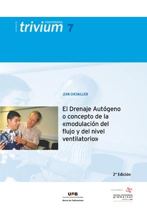 DRENAJE AUTÓGENO O CONCEPTO DE LA MODULACIÓN DEL FLUJO Y DEL NIVEL VENTILATORIO, EL | 9788449034589 | CHEVAILLIER, JEAN 