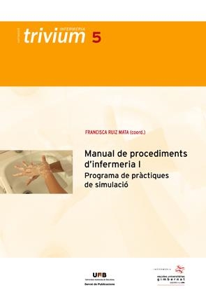 MANUAL DE PROCEDIMENTS D'INFERMERIA I | 9788449028533 | RUIZ MATA, FRANCISCA