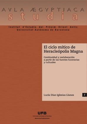 CICLO MÍTICO DE HERACLEÓPOLIS MAGNA, EL | 9788449048524 | DÍAZ-IGLESIAS LLANOS, LUCÍA 