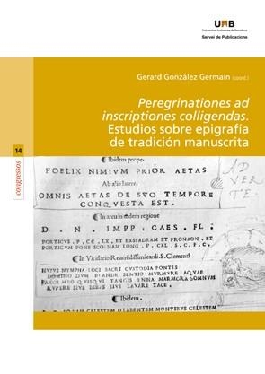 PEREGRINATIONES AD INSCRIPTIONES COLLIGENDAS | 9788449064487 | GONZÁLEZ GERMAIN, GERARD