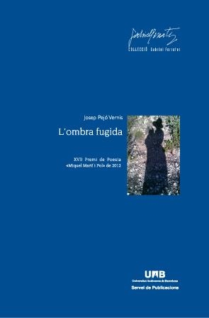 OMBRA FUGIDA, L' | 9788449028946 | PEJÓ VERNIS, JOSEP 