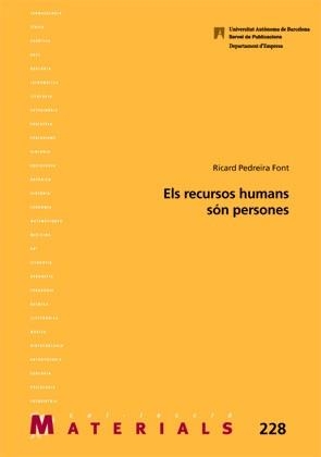 RECURSOS HUMANS SÓN PERSONES, ELS | 9788449038983 | PEDREIRA FONT, RICARD 