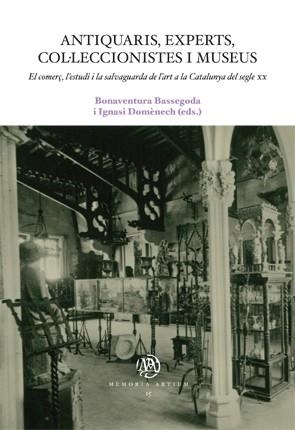 ANTIQUARIS, EXPERTS, COL·LECCIONISTES I MUSEUS | 9788449039935 | BASSEGODA, BONAVENTURA / DOMÈNECH, IGNASI 