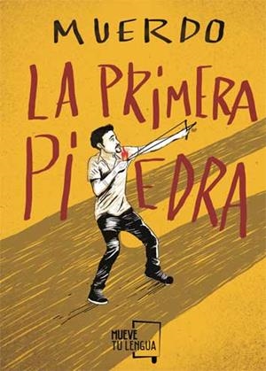 PRIMERA PIEDRA, LA | 9788417284503 | MUERDO, PASKUAL KANTERO