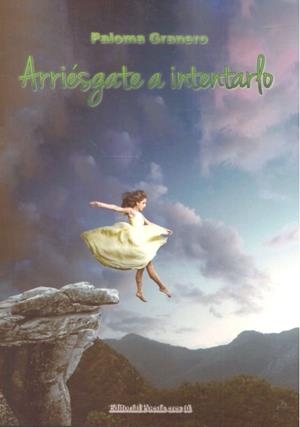 ARRISGATE A INTENTARLO | 9788417754037 | GRANERO, PALOMA