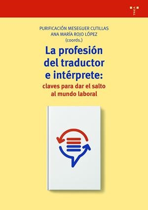 PROFESION DE TRADUCTOR E INTERPRETE: CLAVES PARA DAR EL SALTO | 9788417140922 | MESEGUER, PURIFICACIÓN