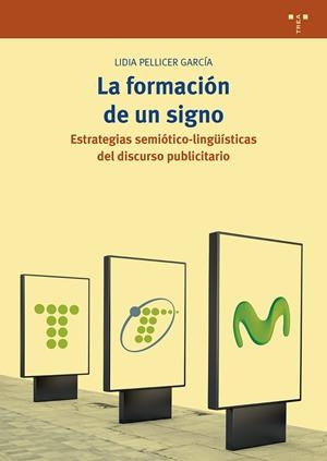 FORMACION DE UN SIGNO, LA | 9788417140861 | PELLICER, LIDIA