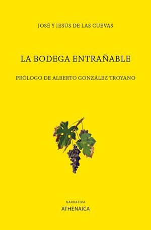 BODEGA ENTRAÑABLE, LA | 9788417325664 | CUEVAS VELÁZQUEZ-GAZTELU, JOSÉ DE LAS