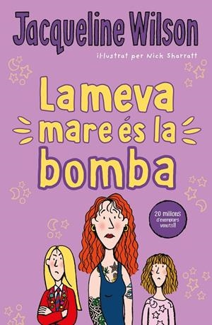 MEVA MARE ES LA BOMBA, LA | 9788417424534 | WILSON, JACQUELINE