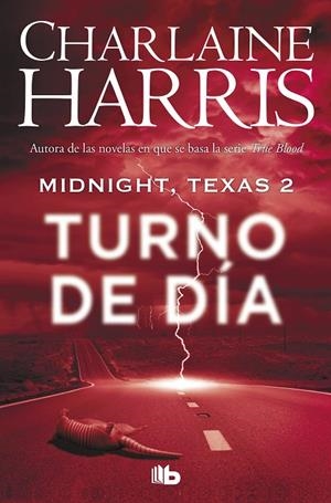 MIDNIGHT TEXAS. TURNO DE DIA | 9788490707388 | HARRIS, CHARLAINE
