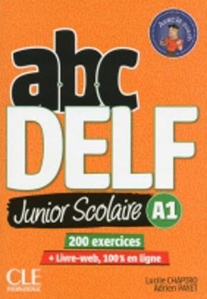 ABC DELF JUNIOR SCOLAIRE - NIVEAU A1 - LIVRE+DVD - 2ª EDITION | 9782090382488 | CHAPIRO, LUCILE