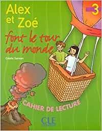 ALEX ET ZOÉ FONT LE TOUR DU MONDE | 9782090316926