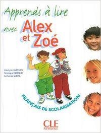 APPRENDS A LIRE AVEC ALEX ET ZOE | 9782090354867