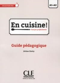 EN CUISINE! - GUIDE PÉDAGOGIQUE | 9782090386745