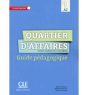 QUARTIER D'AFFAIRES 1 - NIVEAU A2 - GUIDE PÉDAGOGIQUE | 9782090386622 | ROSILLO, M. P.