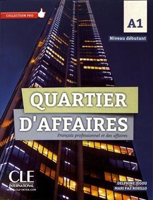 QUARTIER D'AFFAIRES - NIVEAU A1 - LIVRE | 9782090386660 | JÉGOU, DELPHINE