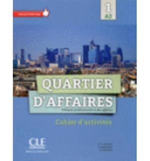QUARTIER D'AFFAIRES 1-A2-CAHIER D'EXERCICES | 9782090386615